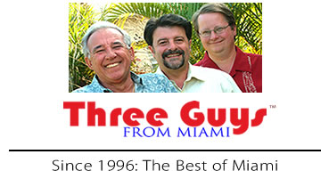 Three Guys From Miami: Miami/Little Havana Travel, Miami Restaurants, Cuban Culture and Food
